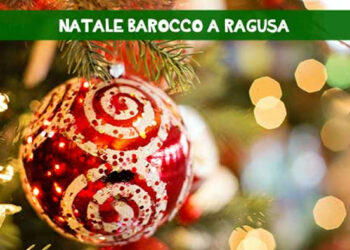 Natale Barocco 2021 Ragusa, annullati o modificate le date di alcuni eventi