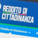 Reddito di cittadinanza: chi è senza green pass perderà l'assegno