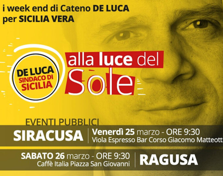 Cateno De Luca a Siracusa e Ragusa
