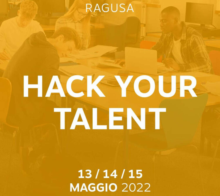 Al via le iscrizioni ad Hack Your Talent Ragusa
