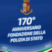 Ragusa: celebrazione del 170° Anniversario della Fondazione della Polizia di Stato