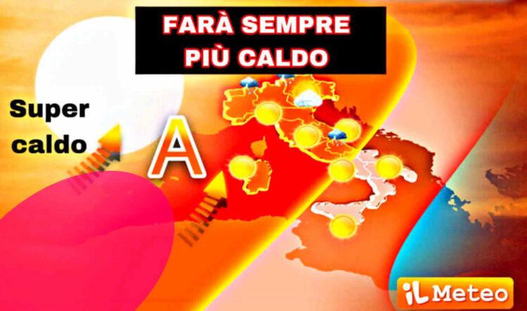 Meteo, arriva il super caldo: farà sempre più caldo