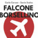 BCsicilia: Falcone Borsellino non sono un aeroporto