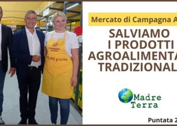 Madre Terra – Una campagna per i prodotti agroalimentari tradizionali