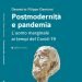 “Postmodernità e pandemia”, in un saggio origini e sviluppi del Covid