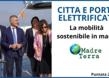 Madre Terra – Elettrificazione dei porti per la tutela del mare