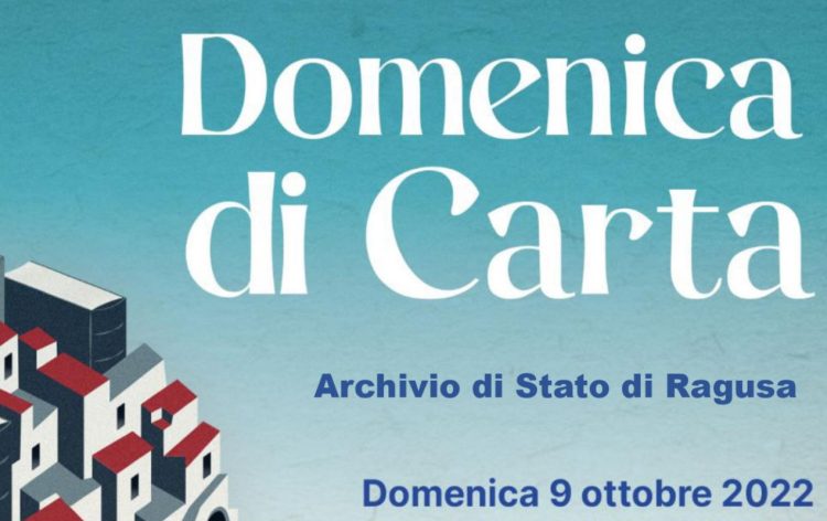 Domenica di carta 2022 all'Archivio di Stato a Ragusa