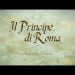 Il principe di Roma, il trailer del nuovo film con Marco Giallini