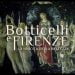 Botticelli e Firenze. La nascita della bellezza, il trailer