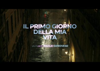 Il primo giorno della mia vita, il trailer