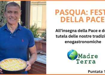 Madre Terra –  Festa della Pace e difesa delle tradizioni a Pasqua