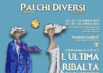 Ragusa, la Compagnia teatrale Godot si avvia a chiudere la stagione con “l’ultima ribalta”