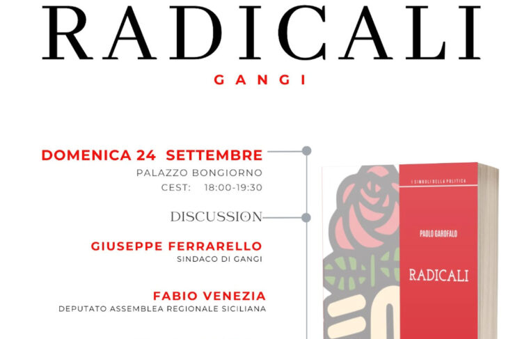 Gangi, oggi presentazione del libro radicali di Paolo Garofalo