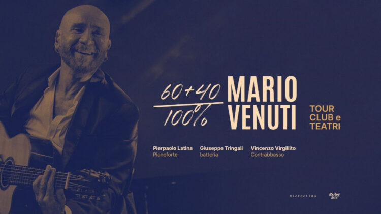 Mario Venuti con il tour 60+40 100% nei teatri e nei club italiani: le date
