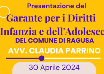 Ragusa e le attività del Garante per i Diritti dell'Infanzia: martedì 30 aprile
