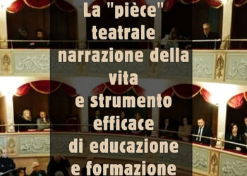 Modica: la “pièce” teatrale, narrazione della vita e strumento di educazione