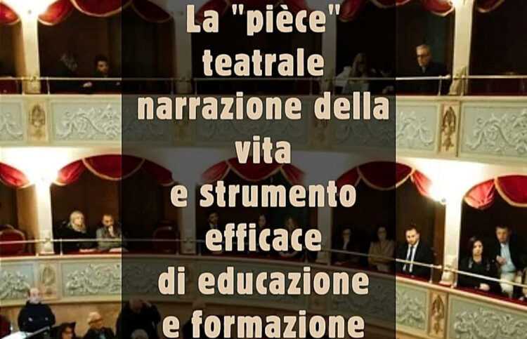 Modica: la “pièce” teatrale, narrazione della vita e strumento di educazione
