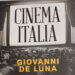 Cinema Italia. I film che hanno fatto gli italiani