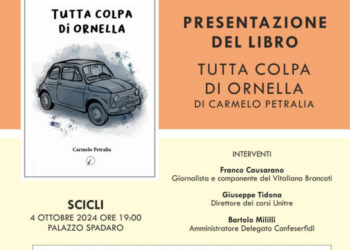 Tutta colpa di Ornella di Carmelo Petralia a Scicli