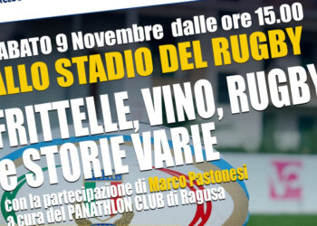 Ragusa: Frittelle, Vino, Rugby e Storie Varie