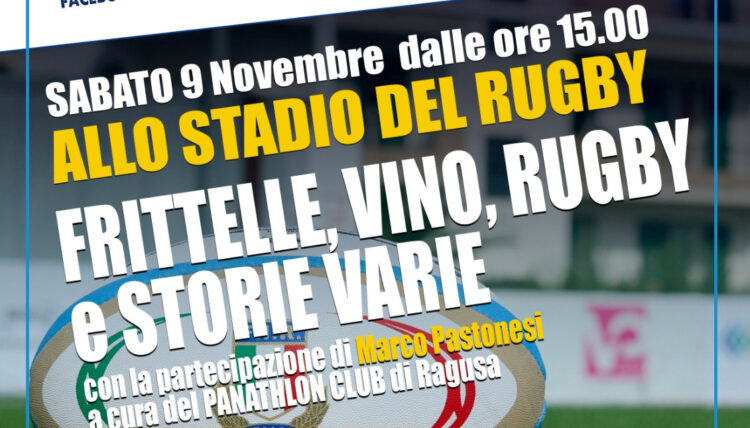 Ragusa: Frittelle, Vino, Rugby e Storie Varie
