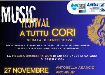 Ambasciatori Anffas Onlus di Catania: serata di beneficenza Music Festival a Tuttu Cori