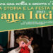 C'era una volta e ancora c'è la storia e la festa di Santa Lucia
