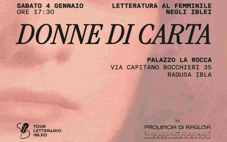 Donne di carta il 4 gennaio a Palazzo La Rocca di Ragusa Ibla