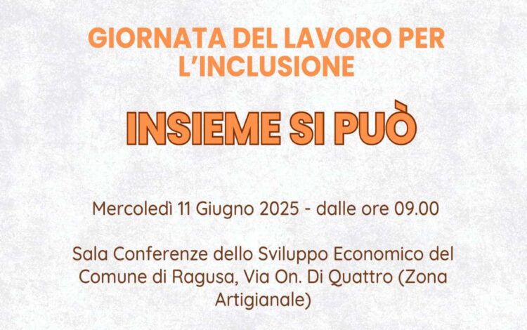 Ragusa: Giornata del lavoro per l'inclusione