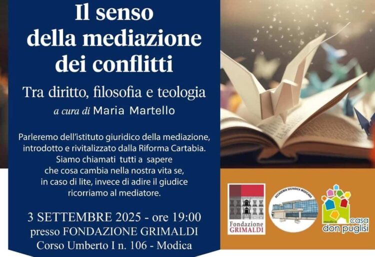 Il senso della mediazione dei conflitti di Maria Martello il 3 settembre a Modica