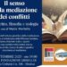 Il senso della mediazione dei conflitti di Maria Martello il 3 settembre a Modica