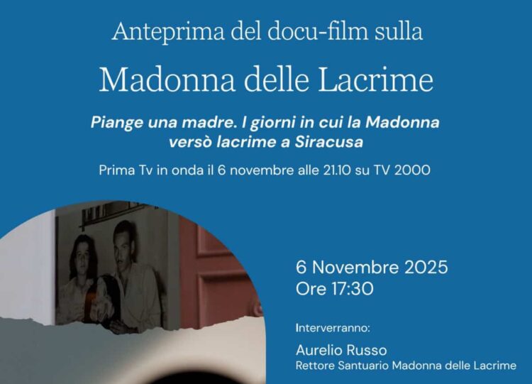 I giorni in cui la Madonna versò lacrime a Siracusa: anteprima del docufilm