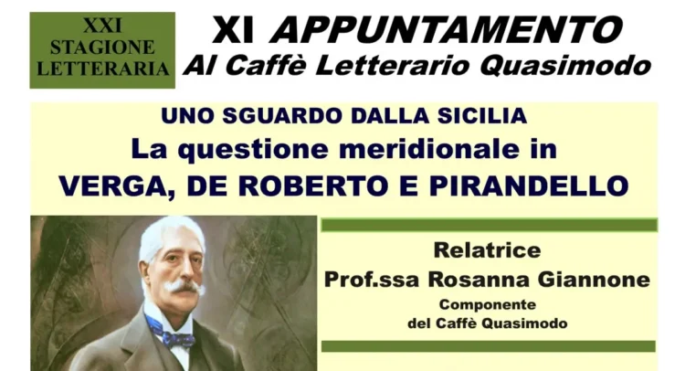 Al Quasimodo, la questione meridionale in Verga, De Roberto e Pirandello   