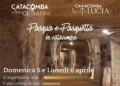 Pasqua e Pasquetta in Catacomba a Siracusa