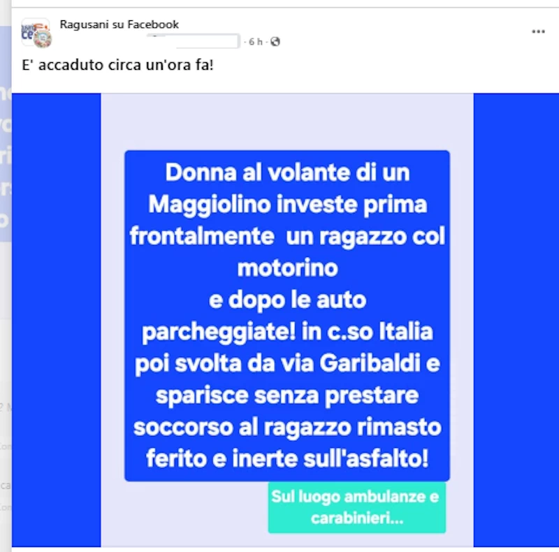 Post Facebook con testimonianza sull’incidente avvenuto in corso Italia a Ragusa, dove uno scooterista sarebbe stato investito da un Maggiolino poi fuggito.