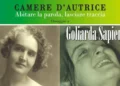 Locandina dell'iniziativa Camere d'autrice con immagini di Goliarda Sapienza e Sibilla Aleramo