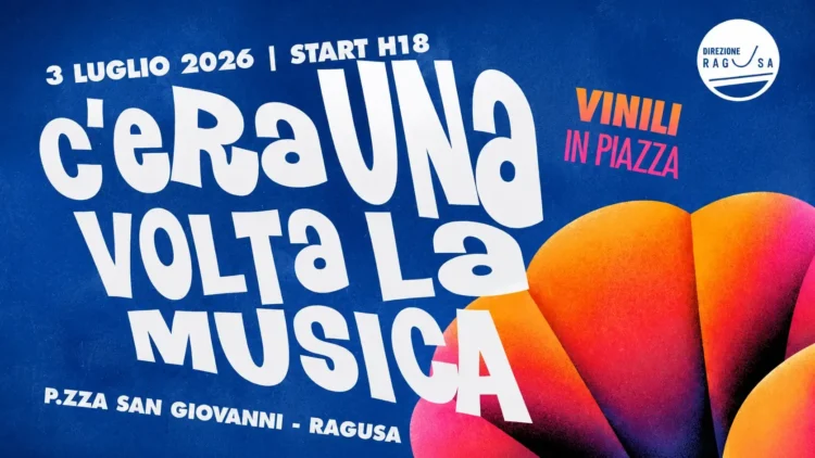 Locandina dell'evento "C'era una volta la musica" in programma il 3 luglio in piazza San Giovanni a Ragusa