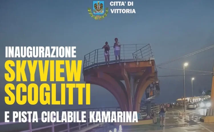 Locandina del Comune di Vittoria che annuncia l'inaugurazione dello Skyview di Scoglitti e della pista ciclabile Kamarina, in programma il 29 luglio alle ore 19.30 sul lungomare.
