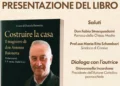 Locandina della presentazione del libro "Costruire la casa. Il magistero di don Antonio Baionetta", in programma alla chiesa di San Biagio a Comiso con Daniela Baionetta, il sindaco Maria Rita Schembari, don Fabio Stracquadaini e Giovannella Incardona