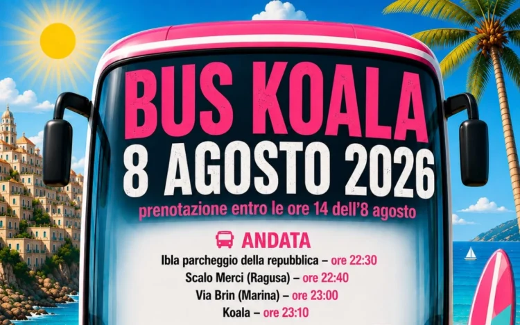 Locandina del Bus Koala 8 agosto 2026 con orari delle fermate: Ibla, Scalo Merci, Via Brin, Koala.