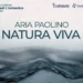 Locandina della mostra Natura Viva di Aria Paolino, inaugurazione 2 settembre ore 19, opera in tonalità blu e grigie