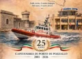 Locandina dei 25 anni della Capitaneria di porto di Pozzallo: motovedetta CP 325 davanti alla sede della Guardia Costiera
